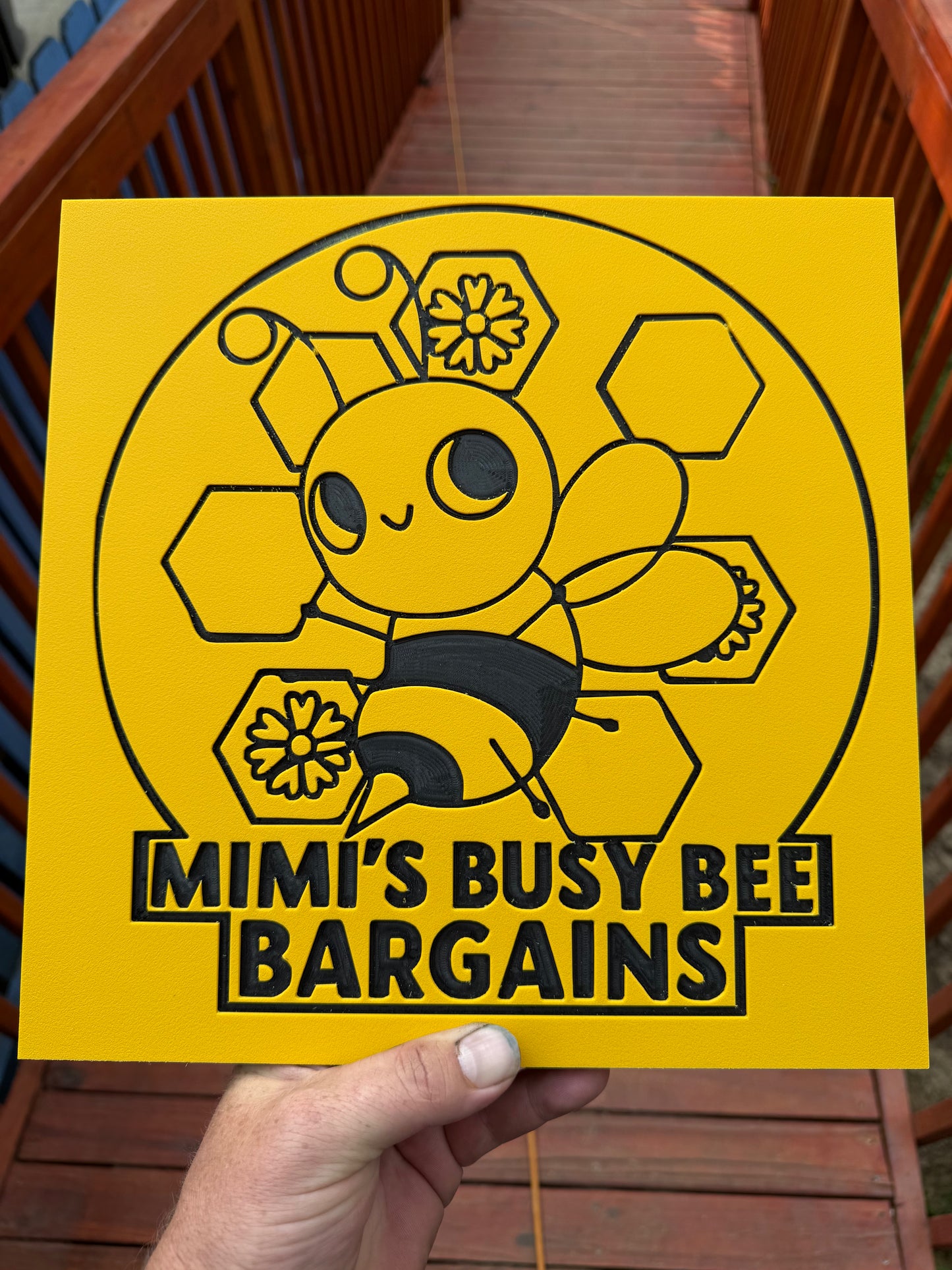 12” x 12” HDPE High-Density Polyethylene Sign with (your design) Be sure to check out MIMI’S Busy Bee Bargains at the T&W flea market on Saturdays and Sundays